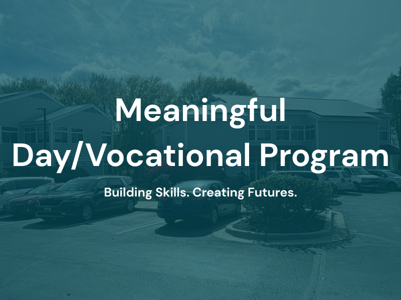 Meaningful Day/Vocational Programs